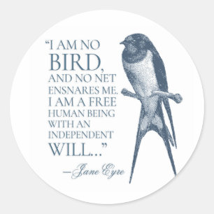 Jane Eyre - I Am No Bird - Schlucken Runder Aufkleber