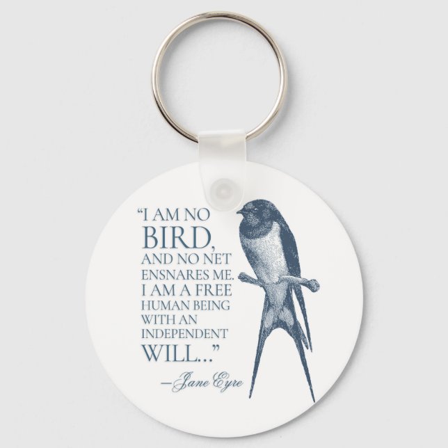 Jane Eyre - I Am No Bird - Schlucken Schlüsselanhänger (Vorderseite)