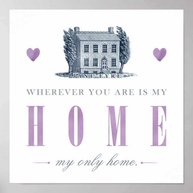 Jane Eyre - Meine einzige Zuhause - Haus Poster (Vorne)