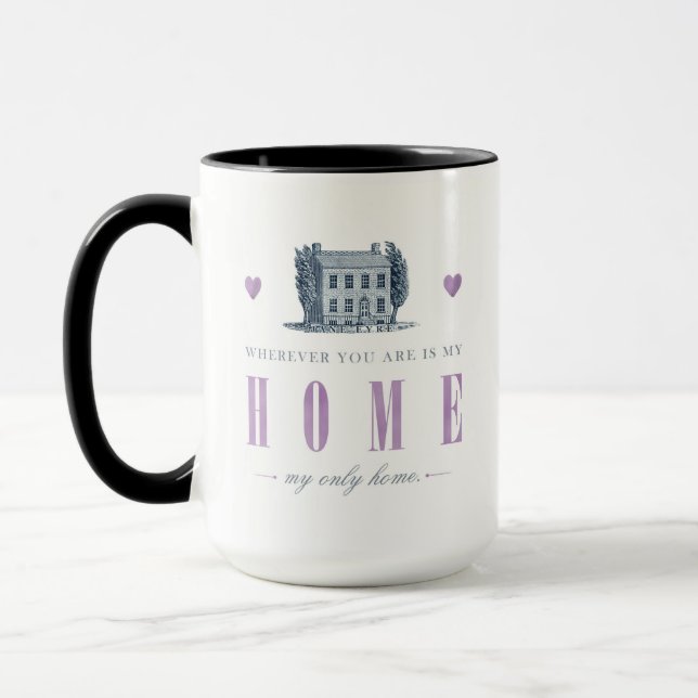 Jane Eyre - Meine einzige Zuhause - Haus Tasse (Links)