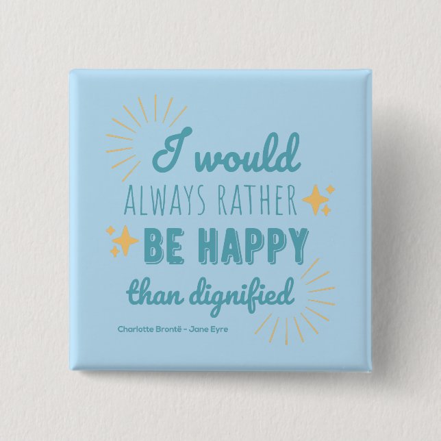 Jane Eyre Quote I - Blue Edition Button (Vorderseite)