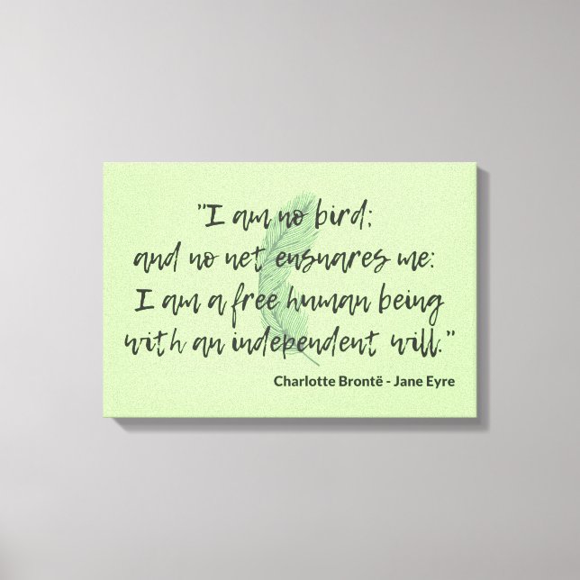 Jane Eyre Quote II Leinwanddruck (Vorderseite)