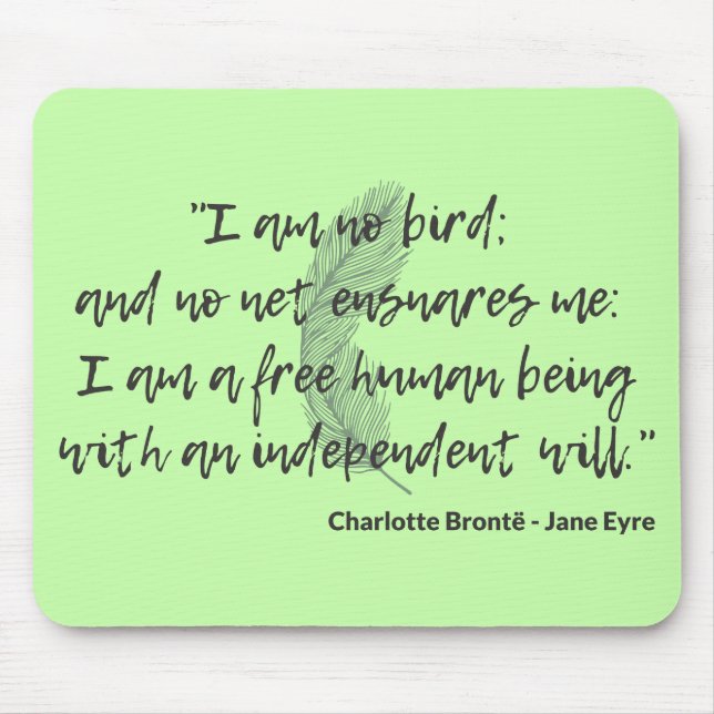 Jane Eyre Quote II Mousepad (Vorne)