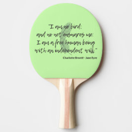 Jane Eyre Quote II Tischtennis Schläger