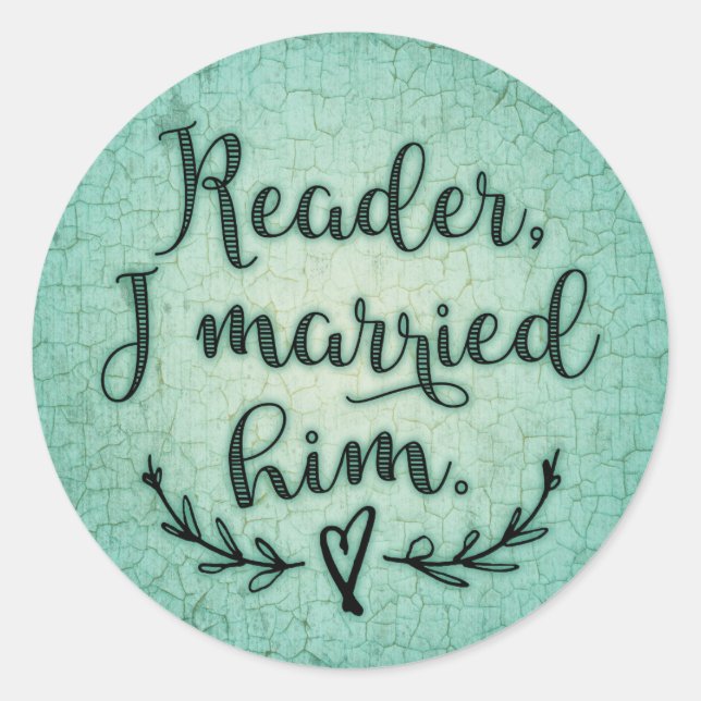 Jane Eyre Reader I Verheiratet ihn Runder Aufkleber (Vorderseite)