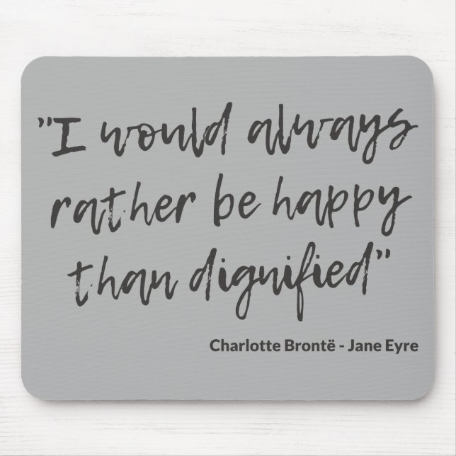 Jane Eyre Zitat I Mousepad (Vorne)