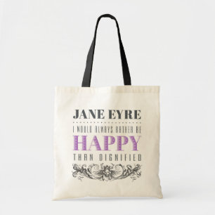 Jane Eyre Zitat - ich würde mich immer freuen Tragetasche