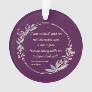 Jane Eyre Zitat II - Niedlicher Stil Ornament