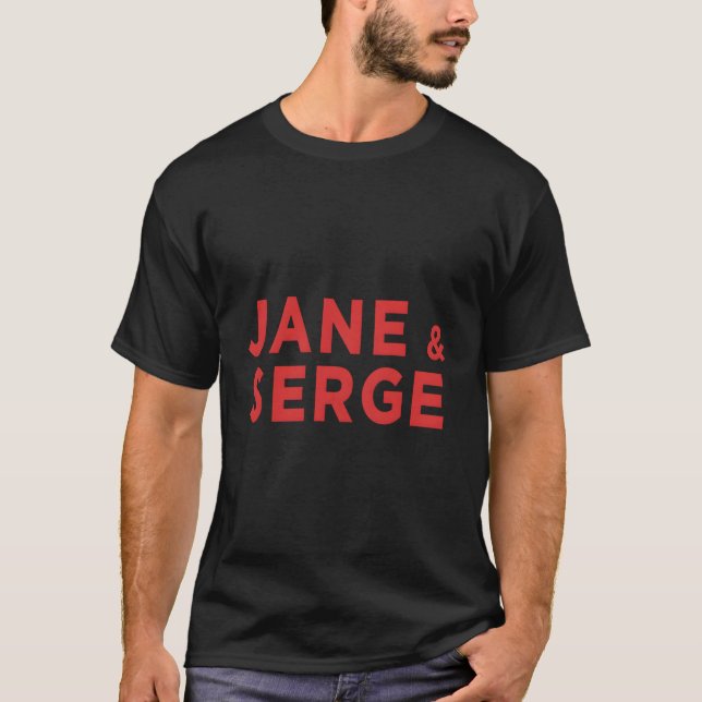 Jane & Serge T-Shirt (Vorderseite)