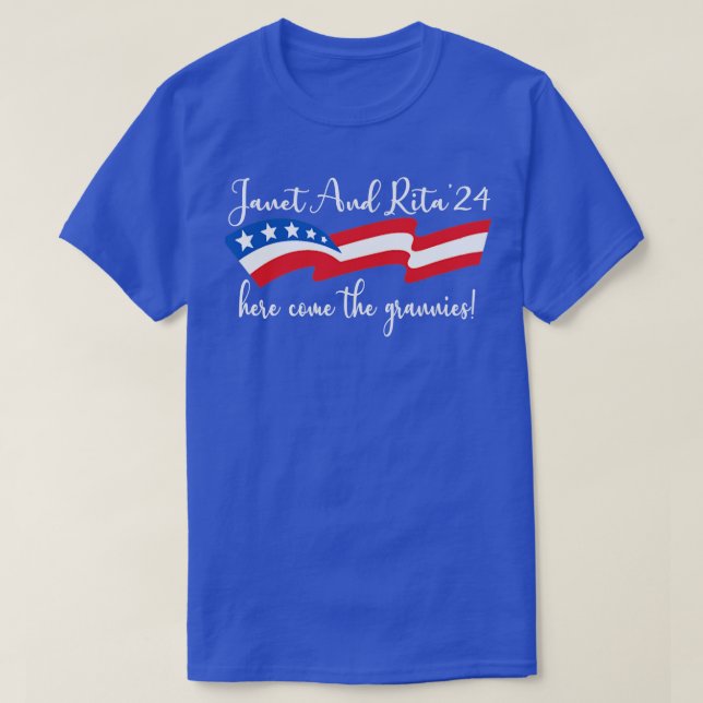 Janet und Rita Bluey Grannies 24 für Präsident T-Shirt (Design vorne)