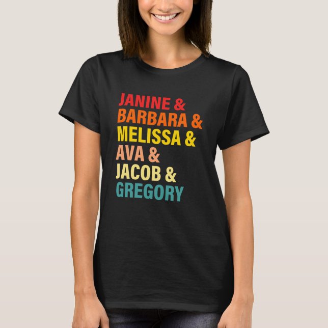 Janine & Barbara & Melissa & Ava & Jacob & Gregory T-Shirt (Vorderseite)
