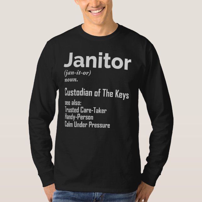 Janitor Noun Definition Facility Manager Handwerke T-Shirt (Vorderseite)