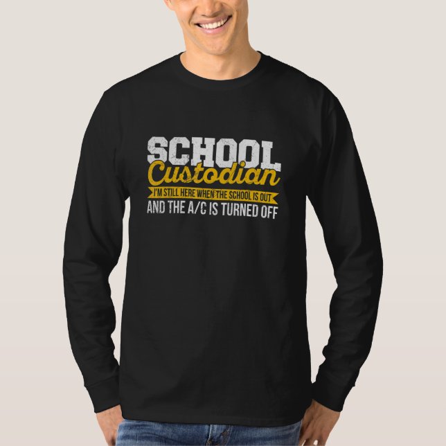 Janitor Quote for a School Custodian 1 T-Shirt (Vorderseite)