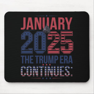 Januar 2025 Die Trump-Ära dauert an Mousepad