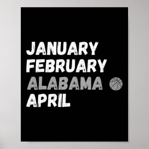 Januar Februar Alabyma April Bysketbyll Poster