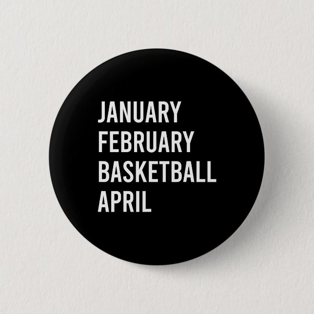 Januar Februar Basketball April Fun Basketball S Button (Vorderseite)