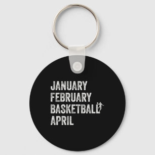 Januar Februar Basketball April Fun Basketball T Schlüsselanhänger