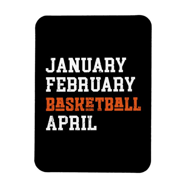 Januar Februar Basketball April Magnet (Vertikal)