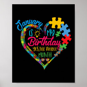 Januar ist mein Geburtstag, ja, der ganze Monat Au Poster