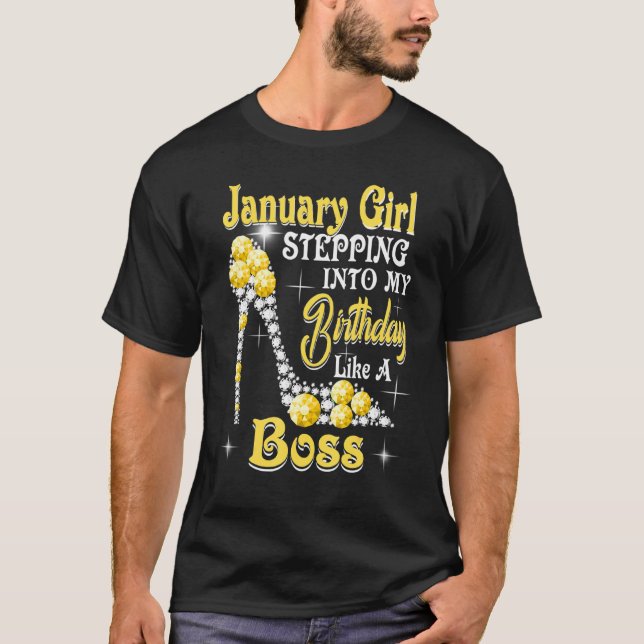 Januar Mädchen tritt wie ein Boss in meinen Geburt T-Shirt (Vorderseite)