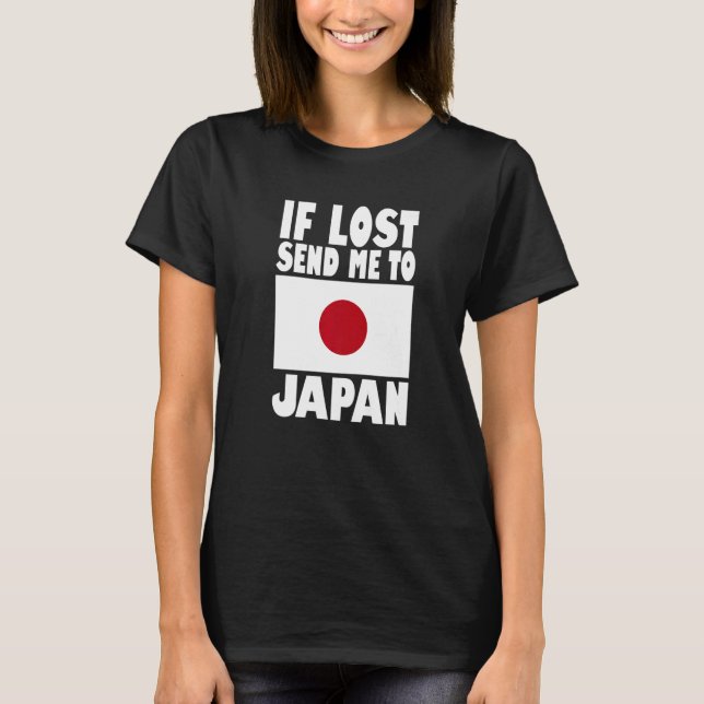 Japan Flag Design Wenn verloren senden Sie mich na T-Shirt (Vorderseite)