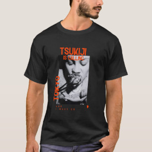 JAPAN Tokyo Tsukiji, Toyosu Fischmarkt Aritsugu S T-Shirt