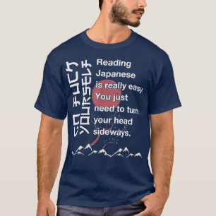 Japanisch lesen ist Easy Shirt Funny Japanisch