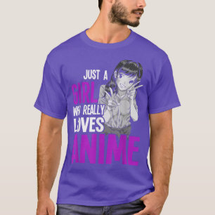 Japanisch Otaku Frauen nur ein Mädchen, die wirkli T-Shirt