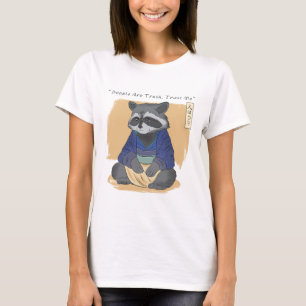 JAPANISCH RACCOON QUOTE MENSCHEN SIND WAHRSCHEINLI T-Shirt
