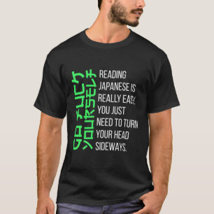 Japanisch zu lesen ist wirklich einfach japanische T-Shirt