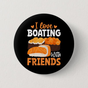 Japanischer Sushi-Liebhaber Boater - Ich liebe Boo Button