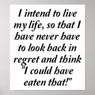 J'Aurais Pu Manger Cette Poster Drôle