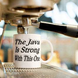 Java ist Starker, lustiger Kaffee Zitat schwarzer  Kaffeetasse