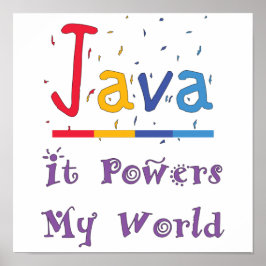 Java-Power meine Welt Poster
