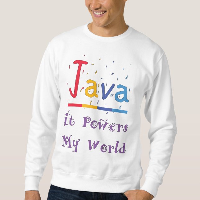 Java-Power meine Welt Sweatshirt (Vorderseite)