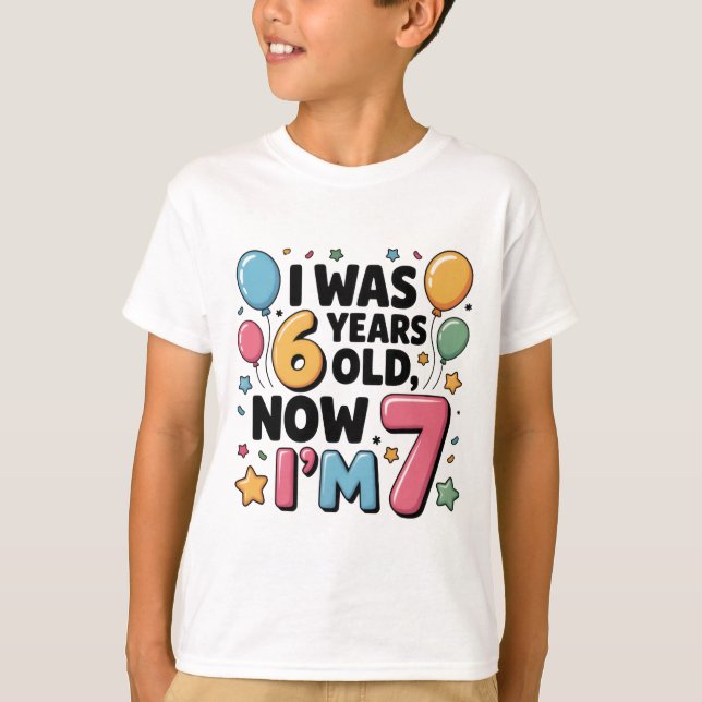 J'avais 6 ans, maintenant j'ai 7 ans – T-shirt drô (Devant)