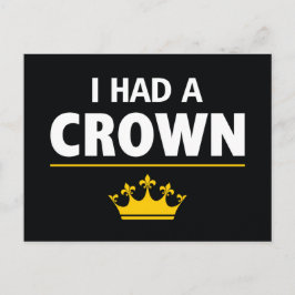 J'avais une carte postale de la Couronne