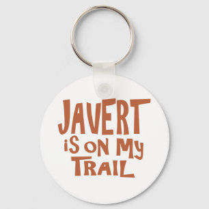 Javert ist auf meiner Spur Schlüsselanhänger