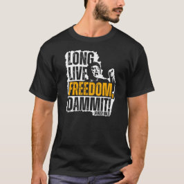 Javier Milei Long Live Freedom Dammit Dark T-Shirt