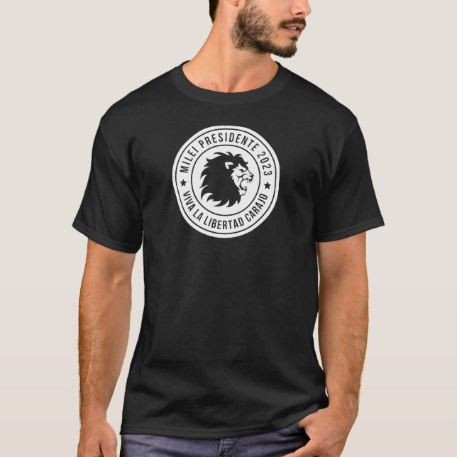 Javier Milei Viva La Libertad Carajo Presidente V2 T-Shirt (Vorderseite)