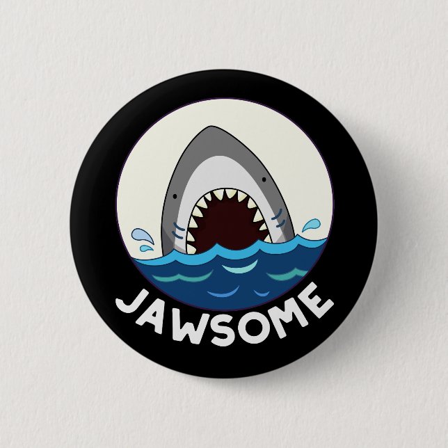 Jawsome Funny Shark Teeth Pun Dark BG Button (Vorderseite)