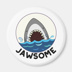 Jawsome Funny Shark Teeth Pun Magnet