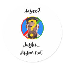 Jaybe, Jaybe not Sticker