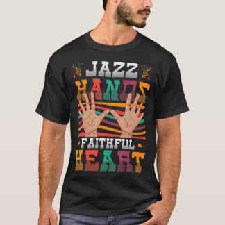 Jazz Hände Treues Herz Jazz T-Shirt