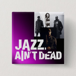 Jazz ist nicht toter quadratischer Knopf Button