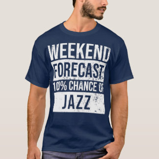 Jazz Music Gift Jazz Forecast (2) T-Shirt