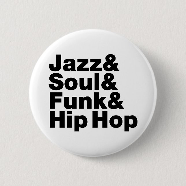 Jazz & Soul & Funk & Hip Hop Button (Vorderseite)