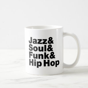 Jazz & Soul & Funk & Hip Hop Kaffeetasse