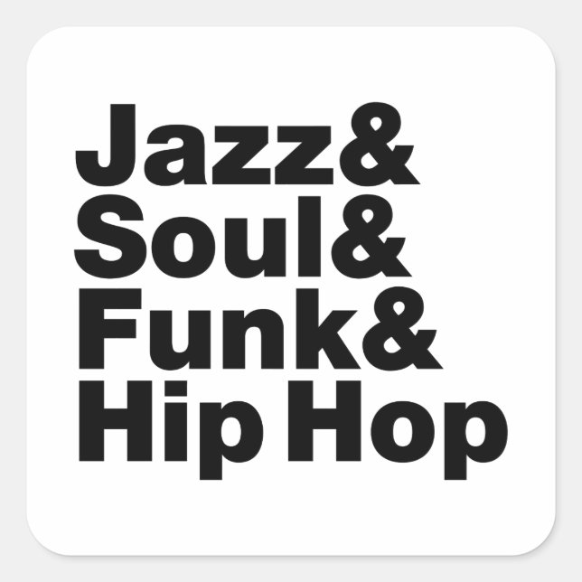 Jazz & Soul & Funk & Hip Hop Quadratischer Aufkleber (Vorderseite)