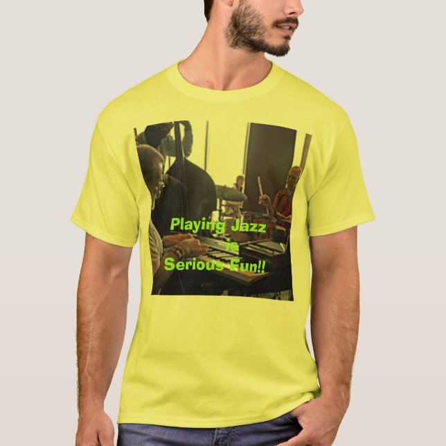 Jazz spielen    … T-Shirt (Vorderseite)